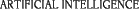 Artificial Intelligence